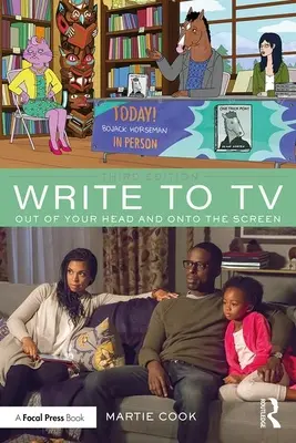 Escribir para TV: De la cabeza a la pantalla - Write to TV: Out of Your Head and onto the Screen