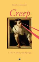 Creep: una vida, una teoría, una disculpa - Creep: A Life, A Theory, An Apology