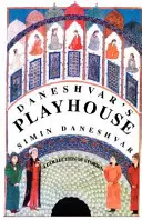 El teatro de Daneshvar - Daneshvar's Playhouse