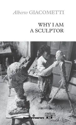 Por qué soy escultor - Why I am a sculptor