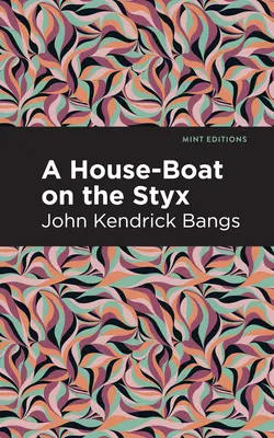 Una casa-barco en la laguna Estigia - A House-Boat on the Styx