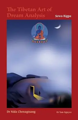 El arte tibetano del análisis de los sueños - The Tibetan Art of Dream Analysis