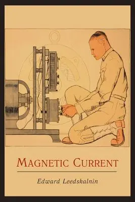 Corriente magnética - Magnetic Current