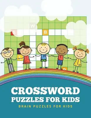 Crucigramas para niños: Rompecabezas para niños - Crossword Puzzles for Kids: Brain Puzzles for Kids