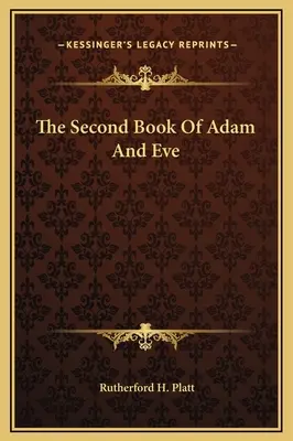 El segundo libro de Adán y Eva - The Second Book Of Adam And Eve