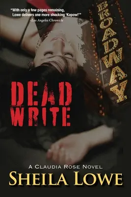 Dead Write: Una novela de Claudia Rose - Dead Write: A Claudia Rose Novel