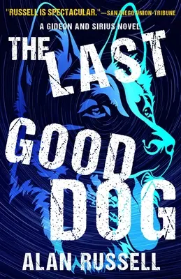 El último perro bueno - The Last Good Dog