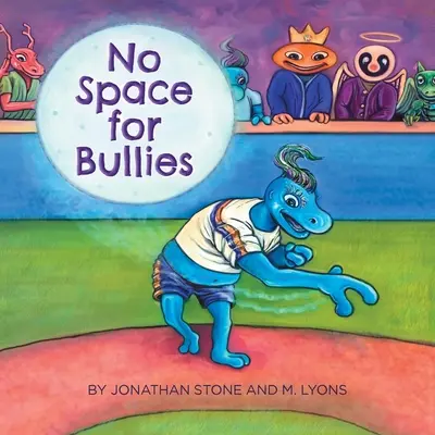 No hay sitio para los matones - No Space for Bullies