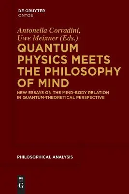 La física cuántica se encuentra con la filosofía de la mente - Quantum Physics Meets the Philosophy of Mind