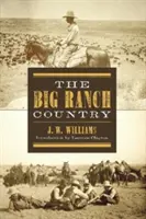 El país de los grandes ranchos - The Big Ranch Country