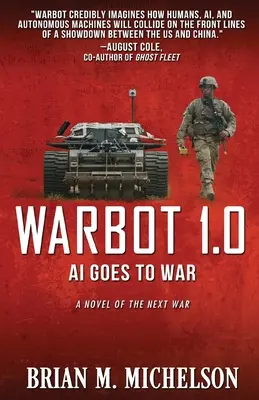 Warbot 1.0: La IA va a la guerra - Warbot 1.0: AI Goes to War