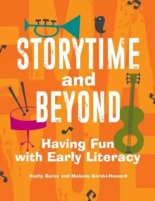 La hora del cuento y más allá: Divertirse con la alfabetización temprana - Storytime and Beyond: Having Fun with Early Literacy