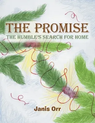 La promesa: la búsqueda del hogar de los Humble - The Promise: The Humble's Search for Home