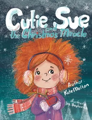 Cutie Sue y el milagro de Navidad - Cutie Sue and the Christmas Miracle