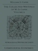Colección de escritos de W.D. Gann - Volumen 6 - Collected Writings of W.D. Gann - Volume 6