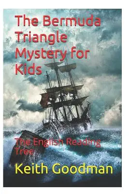 El misterio del Triángulo de las Bermudas para niños: The English Reading Tree - The Bermuda Triangle Mystery for Kids: The English Reading Tree