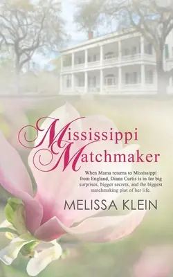 La casamentera de Mississippi - Mississippi Matchmaker