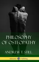 Filosofía de la osteopatía (tapa dura) - Philosophy of Osteopathy (Hardcover)