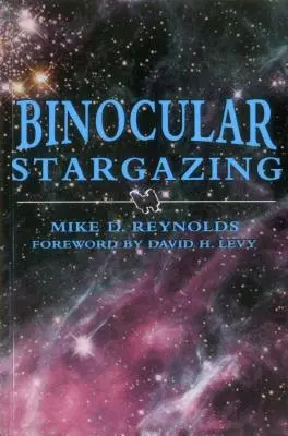 Mirar las estrellas con prismáticos - Binocular Stargazing