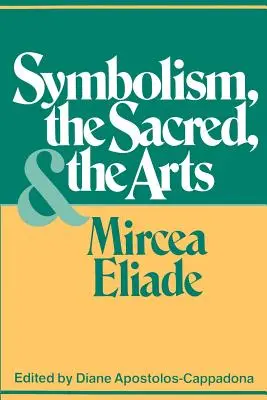 Simbolismo, lo sagrado y las artes - Symbolism, the Sacred, and the Arts