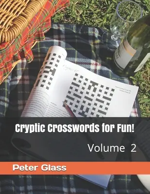 Crucigramas crípticos para divertirse, ¡Volumen 2! - Cryptic Crosswords for Fun, Volume 2!