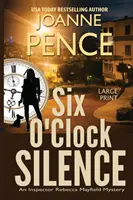 El silencio de las seis [Gran formato]: Un misterio de la inspectora Rebecca Mayfield - Six O'Clock Silence [Large Print]: An Inspector Rebecca Mayfield Mystery