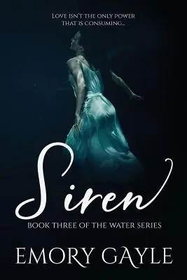 Sirena: Libro Tres de la Serie del Agua - Siren: Book Three of the Water Series