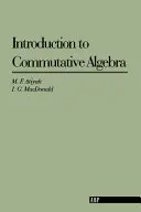 Introducción al álgebra conmutativa - Introduction To Commutative Algebra