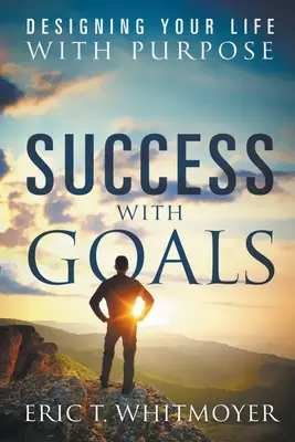 Éxito con objetivos - Success With Goals