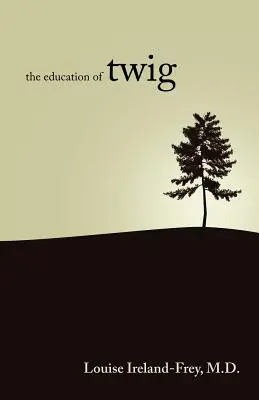 La educación de Twig - The Education of Twig