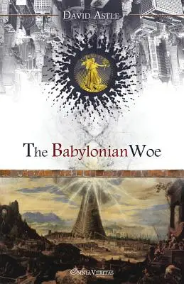 El infortunio de Babilonia - The Babylonian Woe