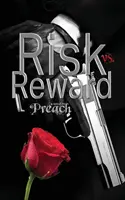 Riesgo frente a recompensa - Risk vs. Reward