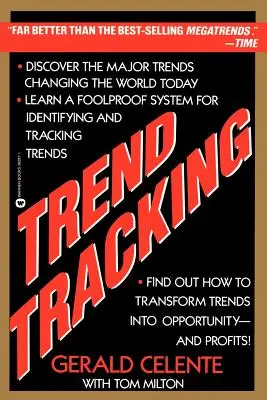 Seguimiento de Tendencias: El sistema para sacar provecho de las tendencias actuales - Trend Tracking: The System to Profit from Today's Trends