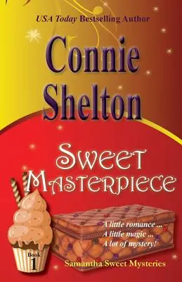 Sweet Masterpiece: Samantha Sweet Mysteries, Libro 1 - Sweet Masterpiece: Samantha Sweet Mysteries, Book 1