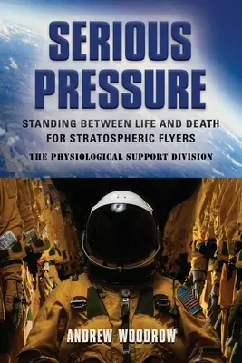 Serious Pressure: Entre la vida y la muerte para los voladores estratosféricos - Serious Pressure: Standing Between Life and Death for Stratospheric Flyers