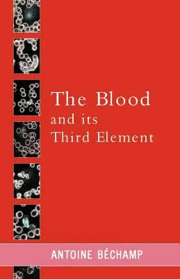 La sangre y su tercer elemento - The Blood and its Third Element