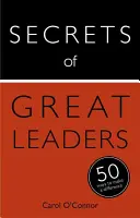 Secretos de los grandes líderes: 50 maneras de marcar la diferencia - Secrets of Great Leaders: 50 Ways to Make a Difference