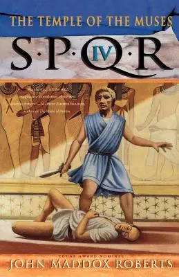 Spqr IV: El Templo de las Musas: Un Misterio - Spqr IV: The Temple of the Muses: A Mystery