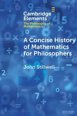 Historia concisa de las matemáticas para filósofos - A Concise History of Mathematics for Philosophers