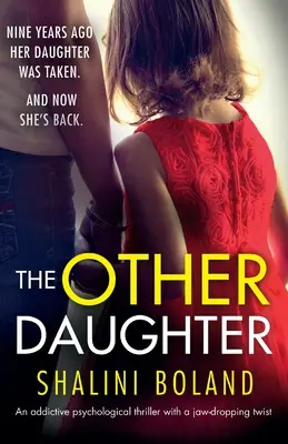 La otra hija: Un adictivo thriller psicológico con un giro asombroso - The Other Daughter: An addictive psychological thriller with a jaw-dropping twist