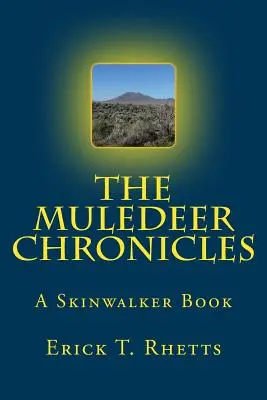 Las crónicas de Muledeer: Un libro de Skinwalker - The Muledeer Chronicles: A Skinwalker Book