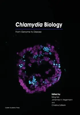 Biología de la clamidia: Del genoma a la enfermedad - Chlamydia Biology: From Genome to Disease