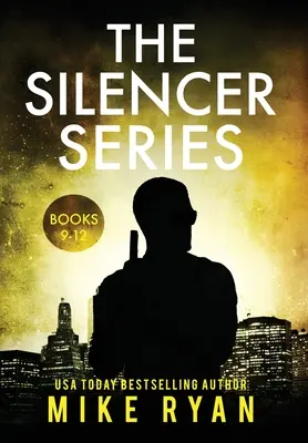 Serie El Silenciador Libros 9-12 - The Silencer Series Books 9-12