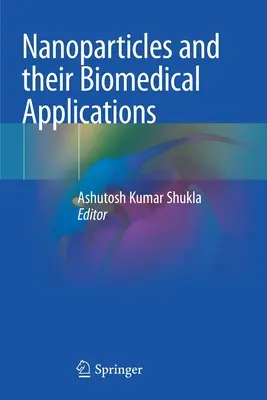 Nanopartículas y sus aplicaciones biomédicas - Nanoparticles and Their Biomedical Applications