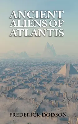 Los antiguos alienígenas de la Atlántida - Ancient Aliens of Atlantis