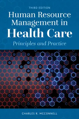 Gestión de recursos humanos en la atención sanitaria: Principios y práctica - Human Resource Management in Health Care: Principles and Practice