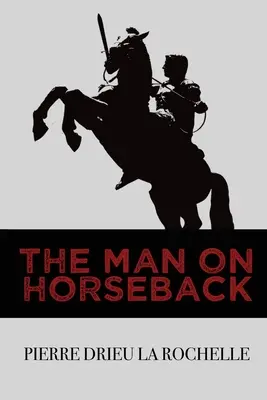 El hombre a caballo - The Man on Horseback