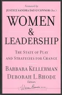 Mujeres y liderazgo: Situación actual y estrategias de cambio - Women and Leadership: The State of Play and Strategies for Change