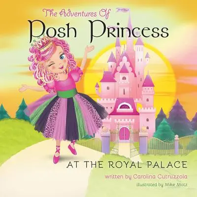 Las aventuras de Posh Princess - En el Palacio Real - The Adventures of Posh Princess - At the Royal Palace