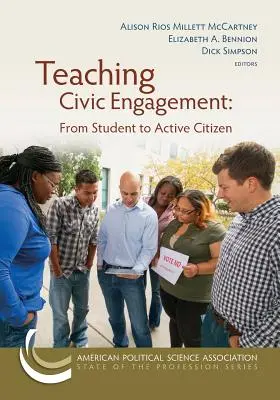 La enseñanza del compromiso cívico: De estudiante a ciudadano activo - Teaching Civic Engagement: From Student to Active Citizen